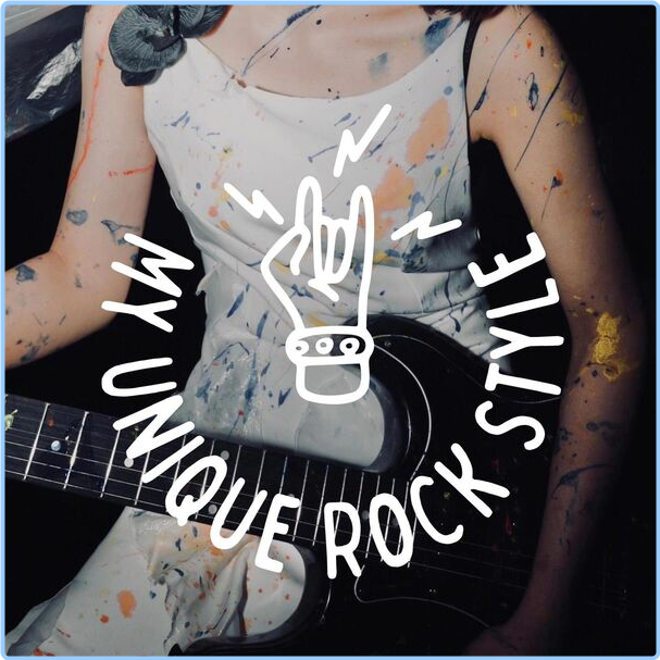 Various Artists - My Unique Rock Style (2024) [320 Kbps] 0cfwt709_o