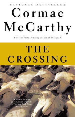 McCarthy, Cormac   Crossing, The (Vintage, 1995)
