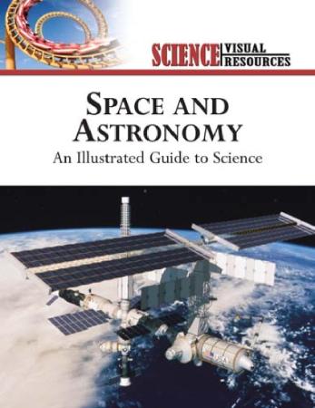 Space and Astronomy - An Illustrated Guide to Science