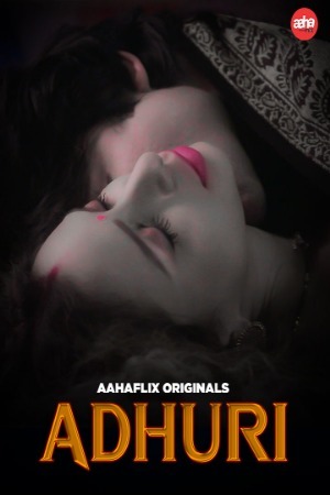 Adhuri 2024 Hindi AahaFlix Short Films 720p HDRip Download