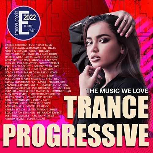 VA - Trance Progressive: Music We Love (2022) 