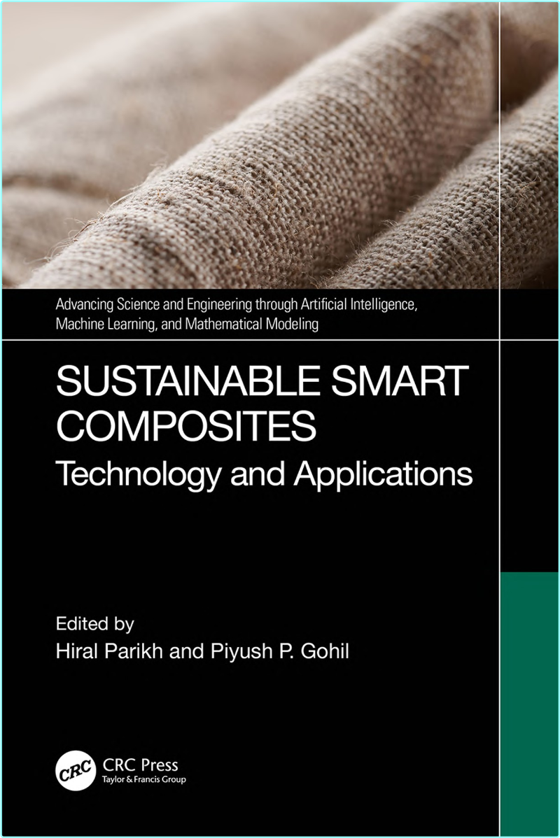 Sustainable Smart Composites Technology And Applications (2025) (Edited by Hiral Parikh)