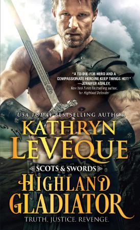 Highland Gladiator - Kathryn Le Veque
