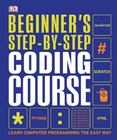 Beginner's Step by Step Coding Course Learn Computer Programming