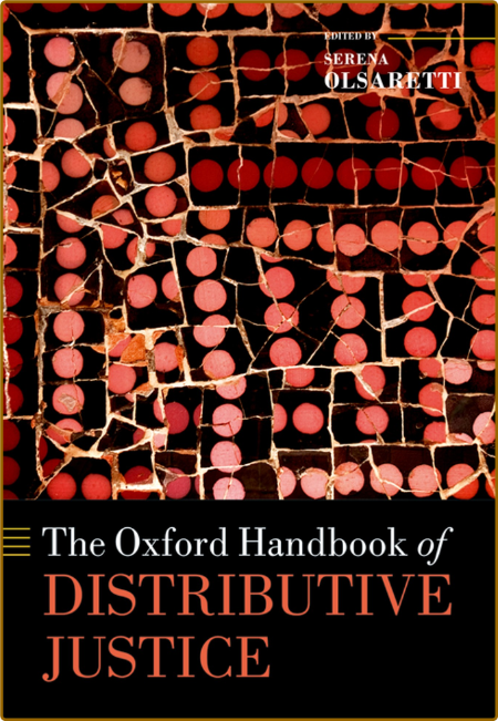 The Oxford Handbook of Distributive Justice  XbuR9Y9M_o