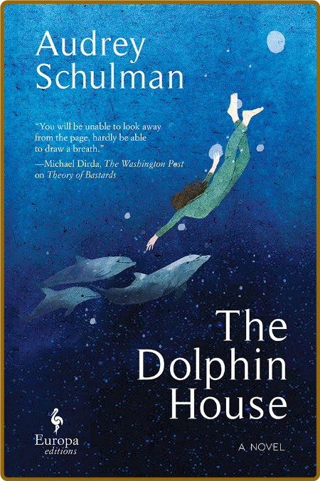 The Dolphin House - Audrey Schulman 5nr0KrMV_o