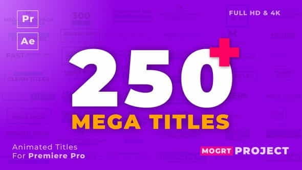 Mogrt Titles - 250 Animated Titles for Premiere Pro & After Effects | Miscellaneous - VideoHive 21765077
