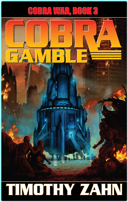 Timothy Zahn Cobra War 03 Cobra Gamble Retail Mobi
