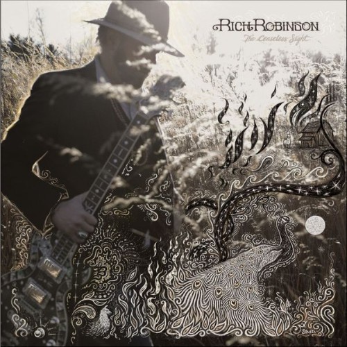 Rich Robinson - The Ceaseless Sight - 2014