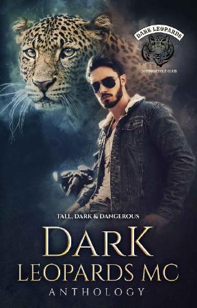 Dark Leopards MC  Tall, Dark &   Liberty Parker