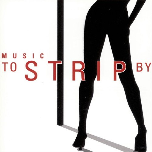 The Hit Crew - Music To Strip By - 2007