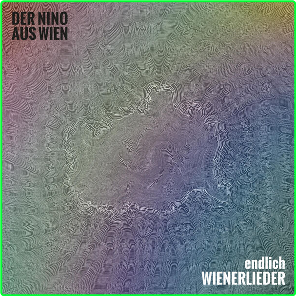 Der Nino Aus Wien Endlich Wienerlieder (2024) 24Bit 44 1kHz [FLAC] OHQuYrCA_o