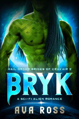 BRYK A sci fi alien romance M   Ava Ross