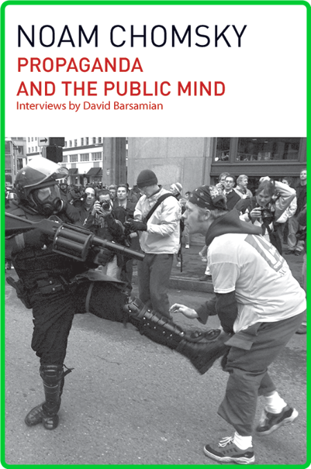 Propaganda and the Public Mind by Noam Chomsky 2jHtoFPg_o