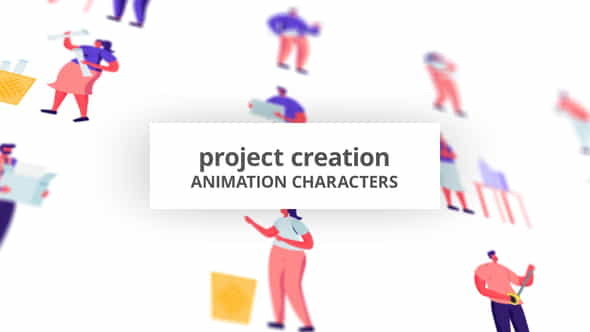 Project Creation - Character Set - VideoHive 28672421