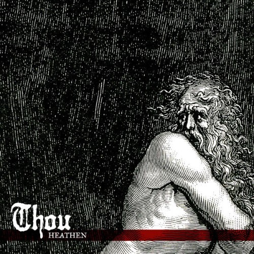 Thou - Heathen - 2014