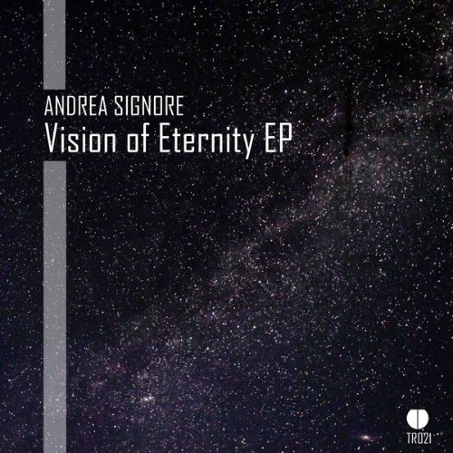 Andrea Signore - Vision of Eternity EP - 2018