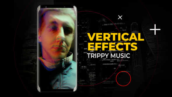Vertical Trippy Music Effects After Effects - VideoHive 58473424