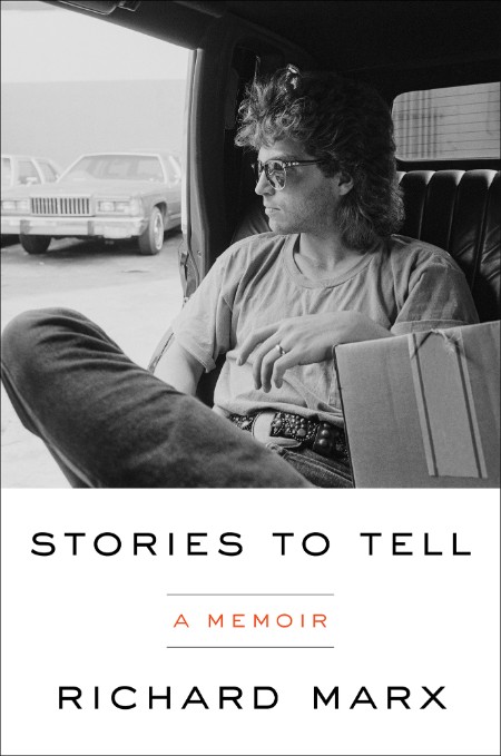 Stories to Tell  A Memoir by Richard Marx  HCXt8LK2_o