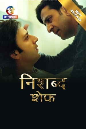 Nishabd (Chef) 2025 Hindi Atrangii Short Films 720p HDRip Download