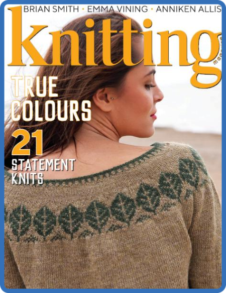 Knitting - Issue 223 - October 2021