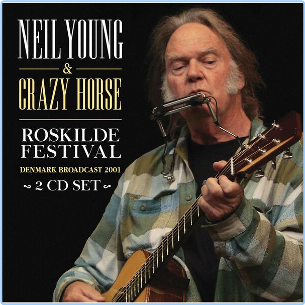 Neil Young Roskilde Festival (2024) [FLAC] RboZSlLg_o