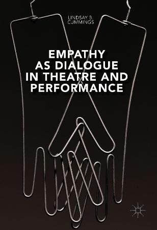 Empathy as Dialogue in Theatre and Performance