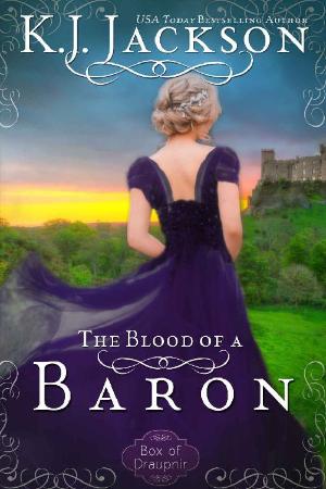 The Blood of a Baron (A Box of Draupnir  2) - K J  Jackson