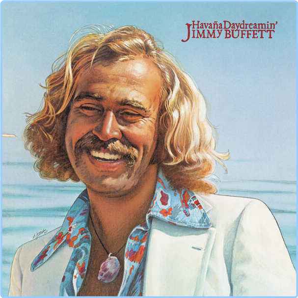 Jimmy Buffett Havana Daydreamin' (2024) 24Bit 96kHz [FLAC] TYqYhVHr_o