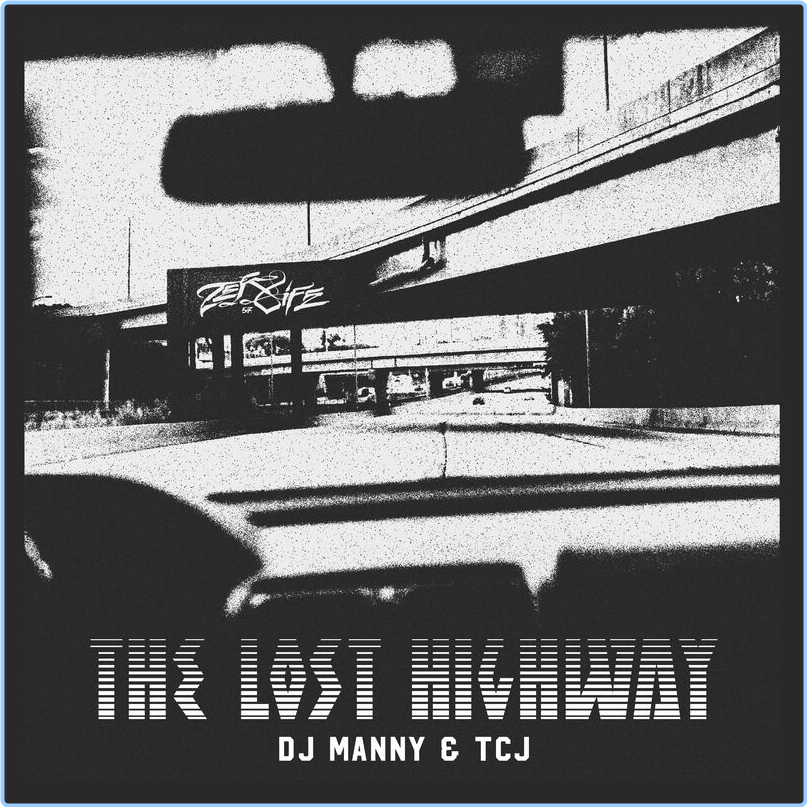 DJ Manny THE LOST HIGHWAY (2024) [320 Kbps] DnEC3lxQ_o