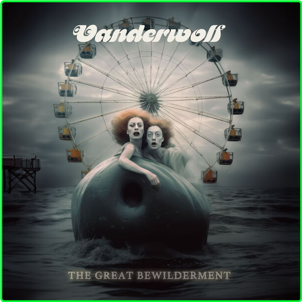 Vanderwolf The Great Bewilderment (2024) 24Bit 44 1kHz [FLAC] KTM1LwUj_o