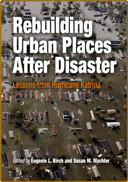 Rebuilding Urban Places After Disaster  Tlz4pdte_o