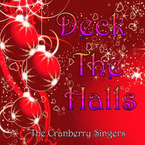 The Cranberry Singers - Deck the Halls - 2012