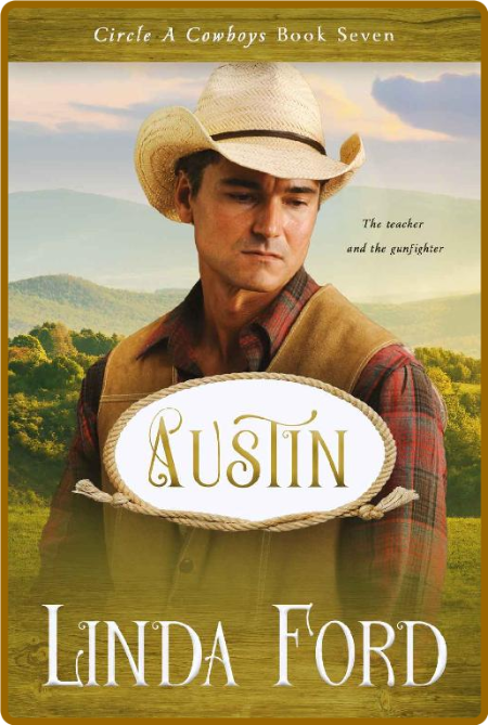 Austin (Circle A Cowboys Book 7 - Linda Ford