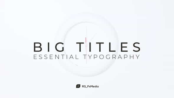 Big Titles | Essential Typography - VideoHive 32082198