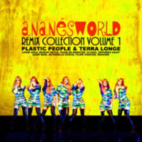 Anané - Ananesworld Remix Collection Volume 1 (Plastic People & Terra Longe) - 2011