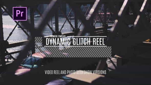 Dynamic Glitch Reel - VideoHive 23344953