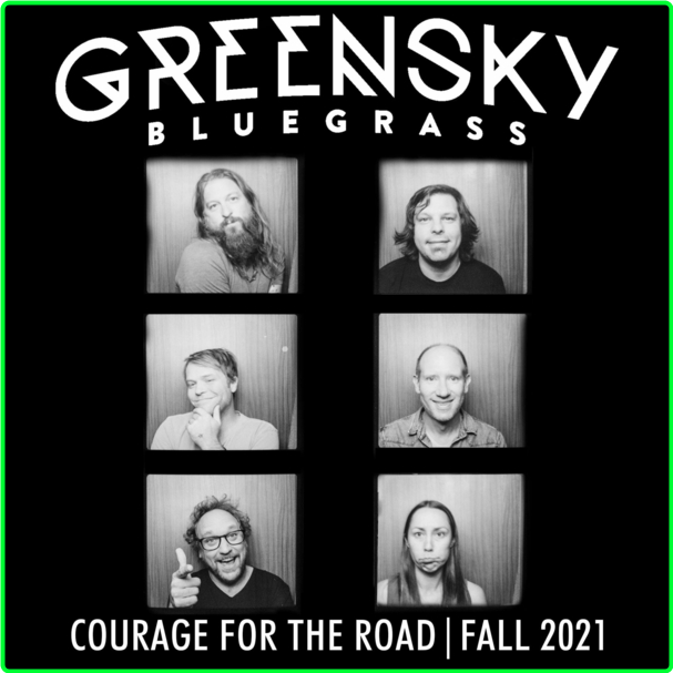 Greensky Bluegrass Courage For The Road Fall (2021) Live (2024) WEB [320 Kbps] MnZSaSPk_o