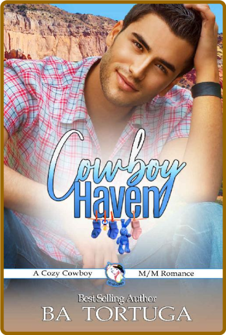 Cowboy Haven (BA's Cozy Cowboys)
