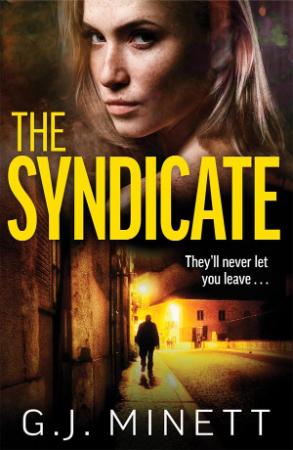 The Syndicate by G J Minett