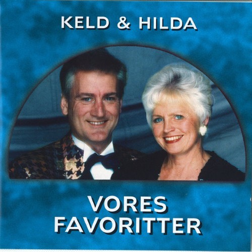 Keld & Hilda - Vores Favoritter - 2001