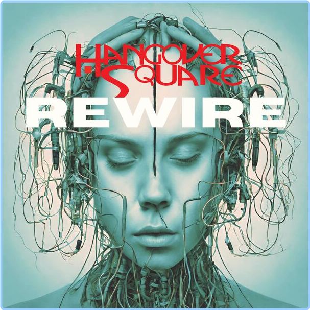 Hangover Square Rewire (2024) WEB [FLAC] 16BITS 44 1KHZ QehxEOSd_o