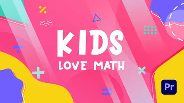 Kids Love Math Slideshow | - VideoHive 33635957