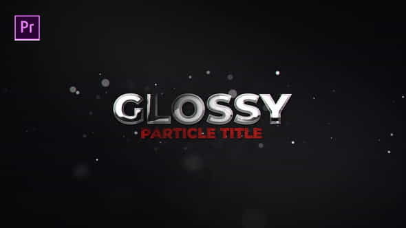 Glossy Particle Title - VideoHive 23865039