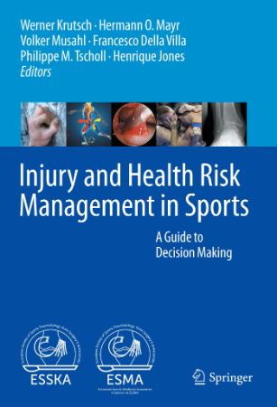 Injury and Health Risk Management in Sports A Guide to Decision Making