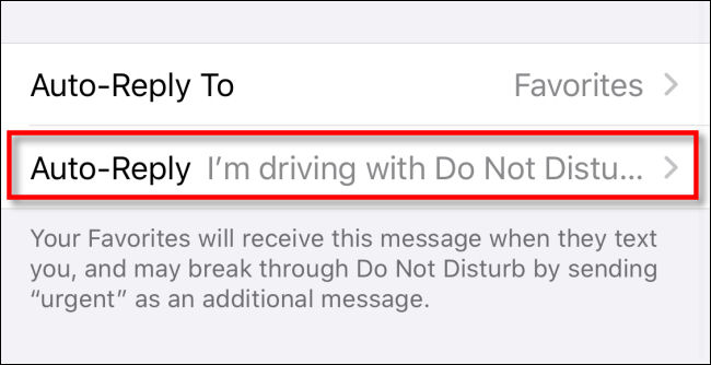 Tap "Auto-Reply" in "Do Not Disturb" settings on iPhone.