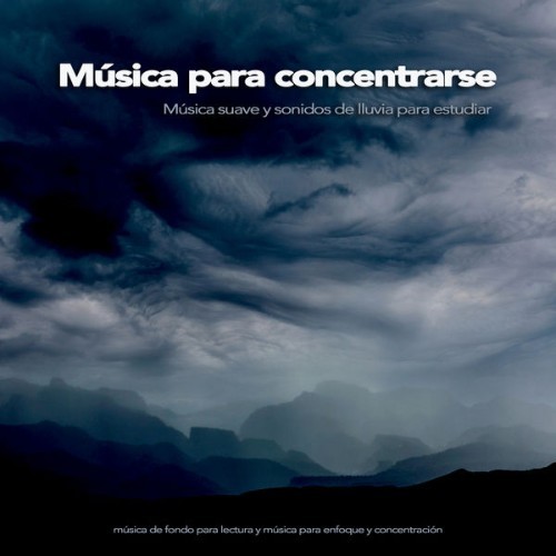 Música Para Leer - Música para concentrarse Música suave y sonidos de lluvia para estudiar, músic...