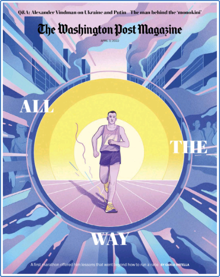 The Washington Post Magazine - April 25, 2021